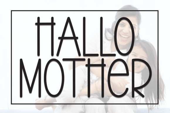 Enhance Your Brand with Hallo Mother Font