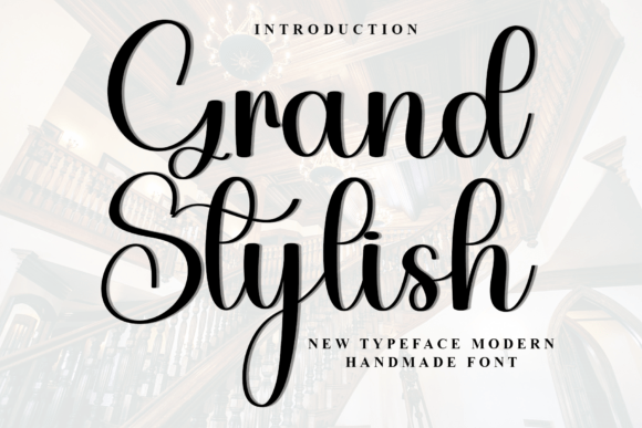 Grand Stylish: A Beautiful and Versatile Script Handwritten Font