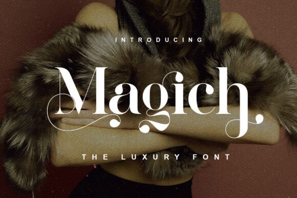 Magich: A Sophisticated and Feminine Serif Font